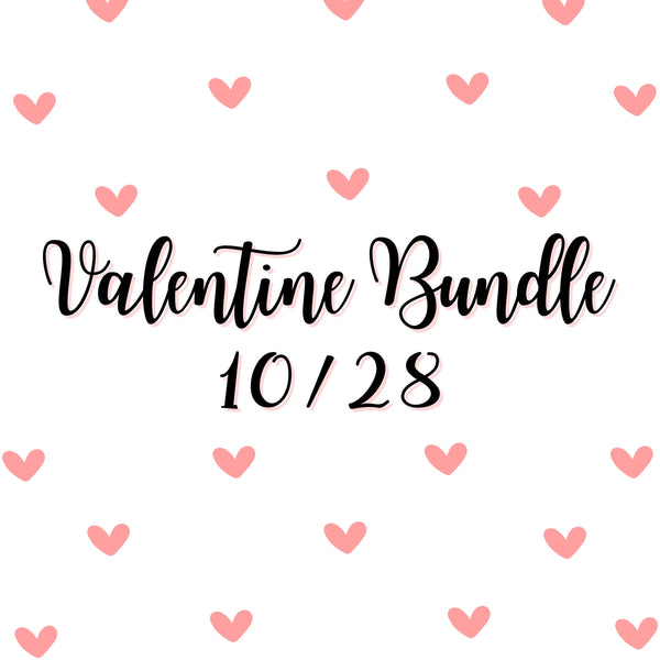Valentine Bundle 10/28 Drop