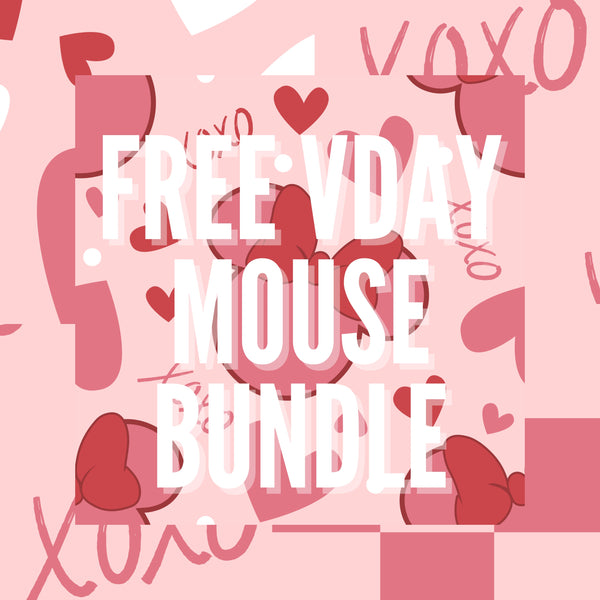 VDAY MOUSE BUNDLE FREEBIE