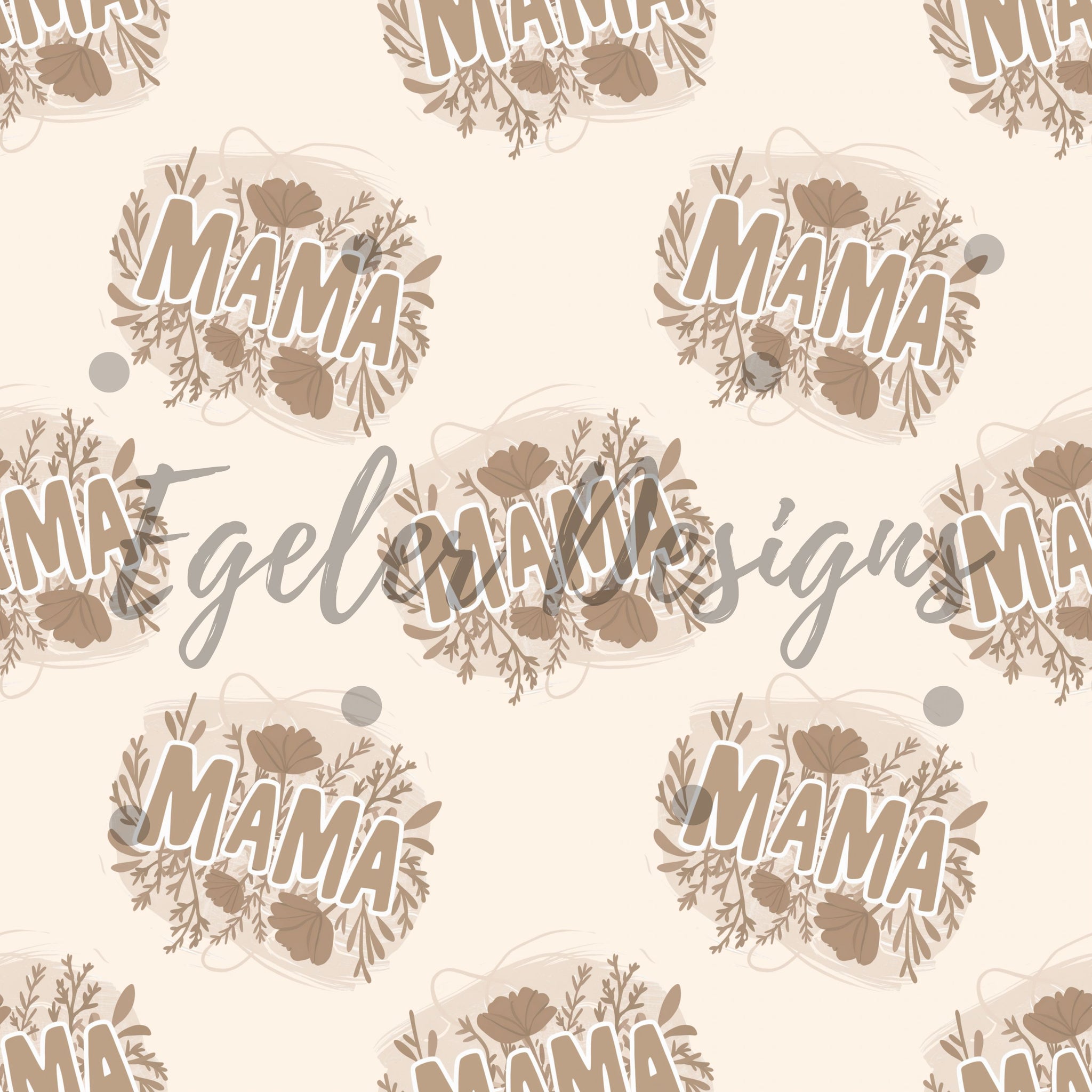 Mama Floral Seamless (LIMITED 15)
