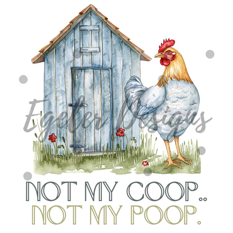 Not My Poop PNG (LIMITED 20)
