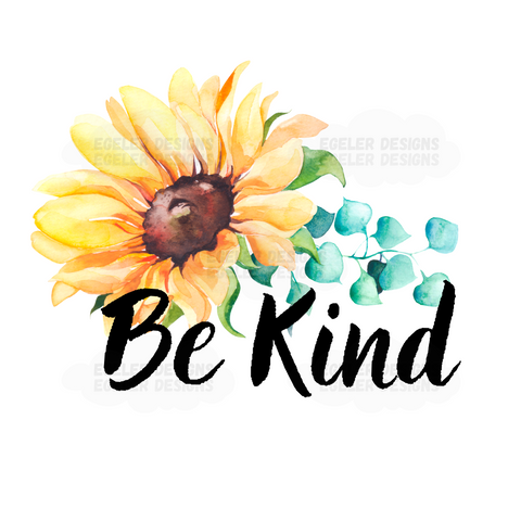 Be Kind Sunflowers PNG