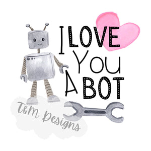 Girly I Love You A Bot PNG