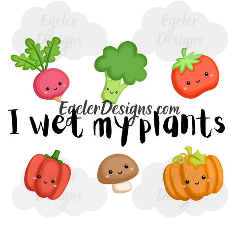 Wet My Plants PNG
