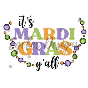 It’s Mardi Gras Yall PNG