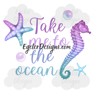Take Me To The Ocean PNG