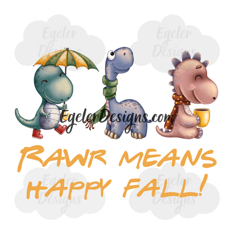 Rawr Means Happy Fall PNG